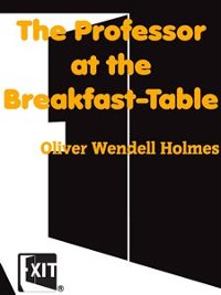 Cover The Professor at the Breakfast-Table