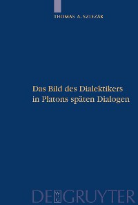 Cover Das Bild des Dialektikers in Platons späten Dialogen