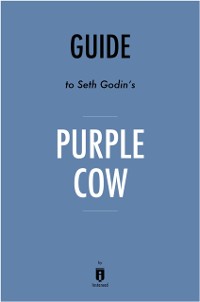 Cover Guide to Seth Godin's Purple Cow