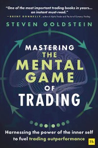 Cover Mastering the Mental Game of Trading