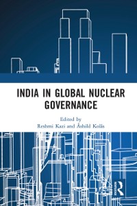 Cover India in Global Nuclear Governance