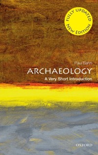 Cover Archaeology: A Very Short Introduction