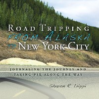 Cover Road Tripping   from Alaska to New York City