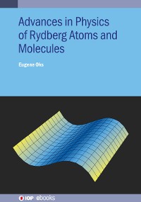 Cover Advances in Physics of Rydberg Atoms and Molecules