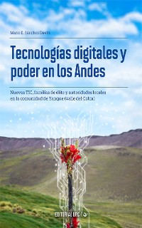 Cover Tecnologías digitales y poder en los Andes