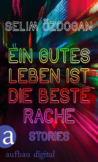 Cover Ein gutes Leben ist die beste Rache