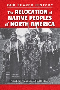 Cover Relocation of Native Peoples of North America