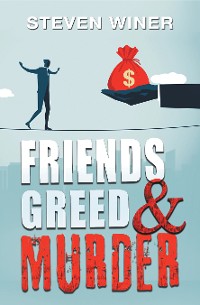 Cover Friends Greed & Murder