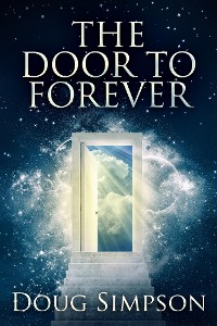 Cover The Door To Forever