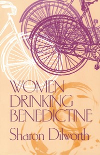 Cover WOMEN DRINKING BENEDICTINE