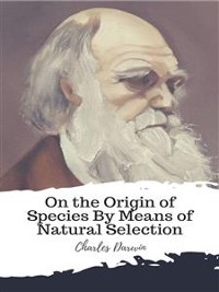 Cover On the Origin of Species By Means of Natural Selection