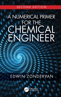 Cover Numerical Primer for the Chemical Engineer, Second Edition