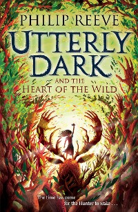 Cover Utterly Dark and the Heart of the Wild