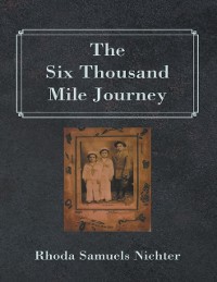 Cover Six Thousand Mile Journey