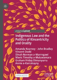 Cover Indigenous Law and the Politics of Kincentricity and Orality