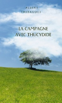 Cover La Campagne avec Thucydide