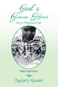 Cover God's Genuine Heart for a Purposed Life