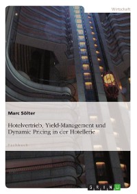 Cover Hotelvertrieb, Yield-Management und Dynamic Pricing in der Hotellerie