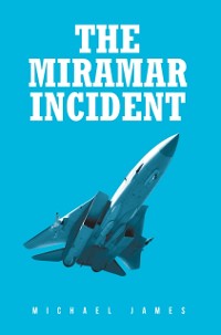 Cover Miramar Incident