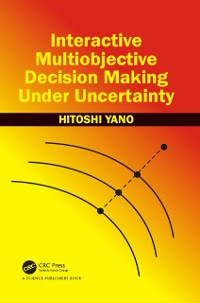 Cover Interactive Multiobjective Decision Making Under Uncertainty