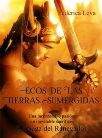 Cover Ecos de las Tierras Sumergidas  Vol. 1/   La Saga del Renegado