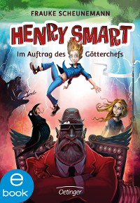 Cover Henry Smart 1. Im Auftrag des Götterchefs