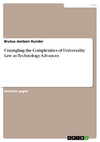 Cover Untangling the Complexities of Universality Law as Technology Advances