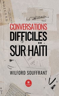 Cover Conversations difficiles sur Haïti