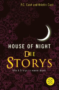 Cover House-of-Night - Die Storys