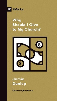 Cover Why Should I Give to My Church?
