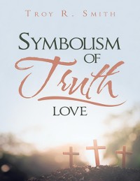 Cover Symbolism of Truth: Love
