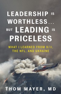 Cover Leadership Is Worthless...But Leading Is Priceless