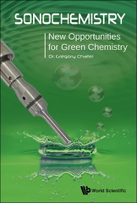 Cover SONOCHEMISTRY: NEW OPPORTUNITIES FOR GREEN CHEMISTRY