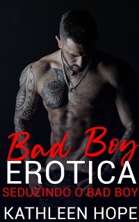Cover Bad Boy Erótica: