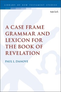 Cover Case Frame Grammar and Lexicon for the Book of Revelation