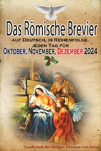 Cover Das Römische Brevier: auf Deutsch, in Reihenfolge, jeden Tag für Oktober, November, Dezember 2024