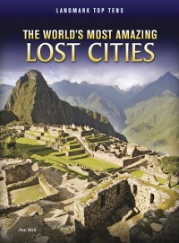 Cover World's Most Amazing Lost Cities