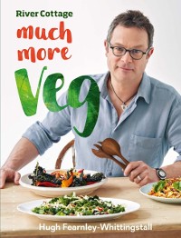 Cover River Cottage Much More Veg