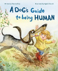 Cover A Dog's Guide to Being Human