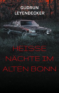 Cover Heiße Nächte im alten Bonn