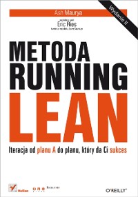 Cover Metoda Running Lean. Iteracja od planu A do planu, który da Ci sukces. Wydanie II