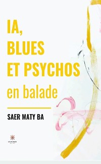 Cover IA, blues et psychos en balade