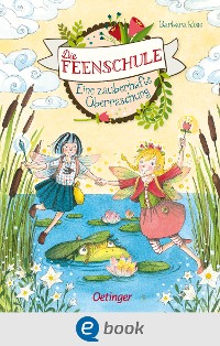 Cover Die Feenschule 4. Eine zauberhafte Überraschung