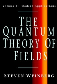 Cover Quantum Theory of Fields: Volume 2, Modern Applications