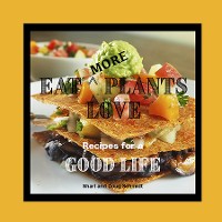 Cover Eat More Plants Love