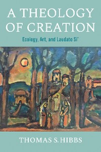 Cover A Theology of Creation