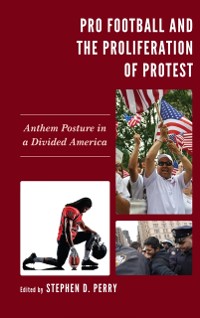 Cover Pro Football and the Proliferation of Protest