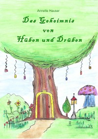 Cover Das Geheimnis von Hüben und Drüben