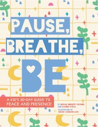 Cover Pause, Breathe, Be