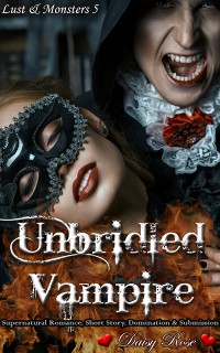 Cover Lust & Monsters 5: Unbridled Vampire